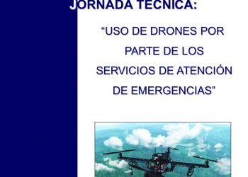 ABIERTO PLAZO INSCRIPCIÓN JORNADA ´USO DE DRONES POR PARTE DE LOS SERVICIOS DE ATENCIÓN DE EMERGENCIAS´