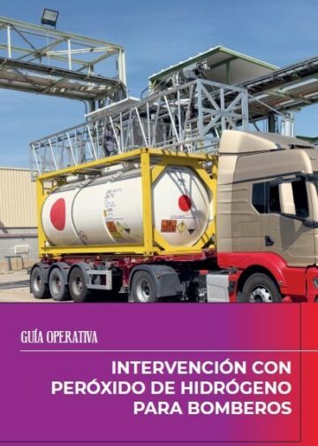 GUÍA OPERATIVA ´INTERVENCIÓN CON PERÓXIDO DE HIDRÓGENO PARA BOMBEROS´